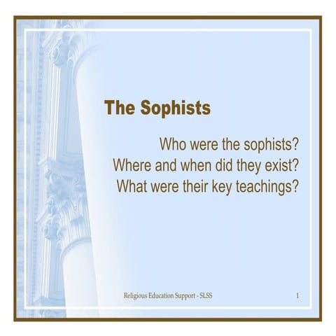 Topic 1 1.2 the sophists
