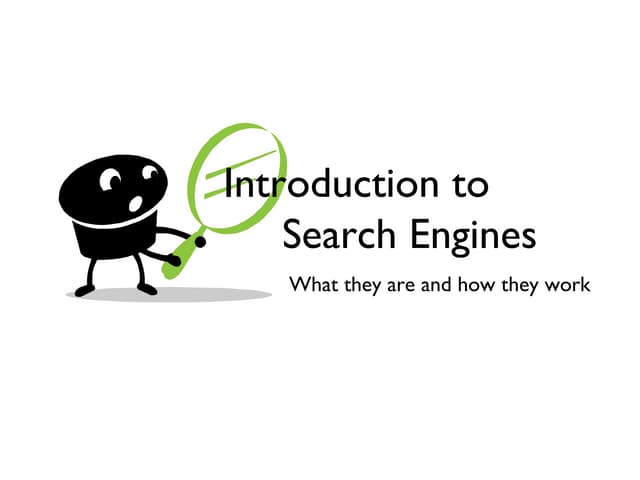 Introduction to Search Engines