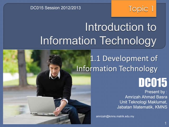 Topic 1.1 development of it