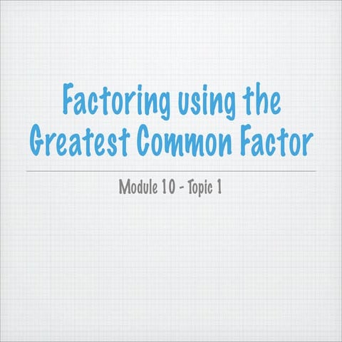 Topic 1   factoring gcf