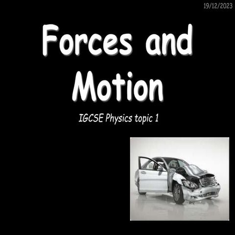 Topic 1 - Forces and Motion [Autosaved].pptx