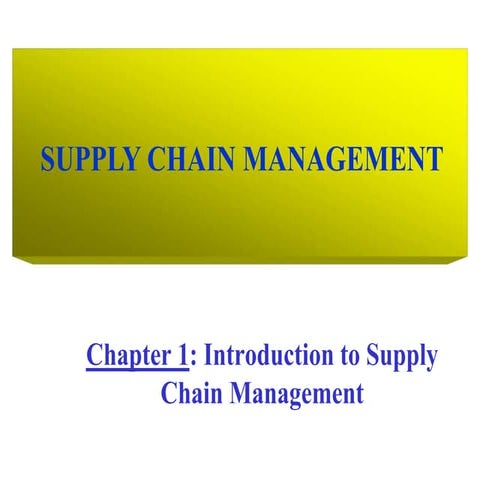 Topic 1 - Fundamentals of Supply Chain Management.pptx