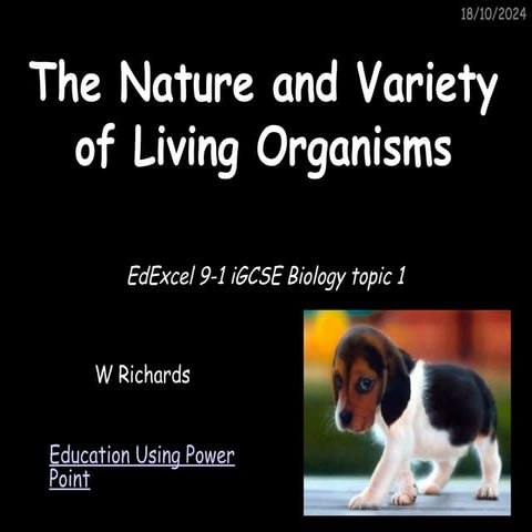 Topic 1 - The Nature and Variety of Living Organisms.pptx