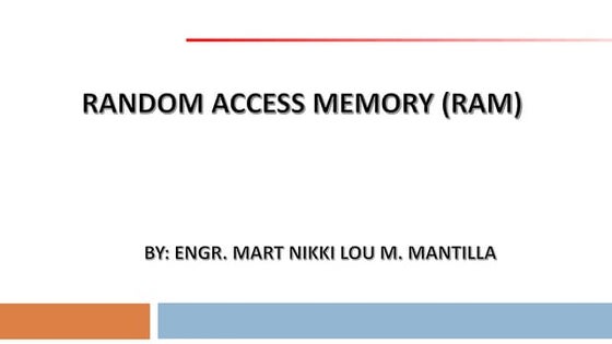 RAM (Random Access Memory) | PPT