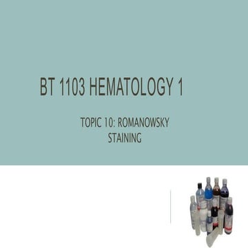TOPIC 10 ROMANOWSKY STAINING.pptx