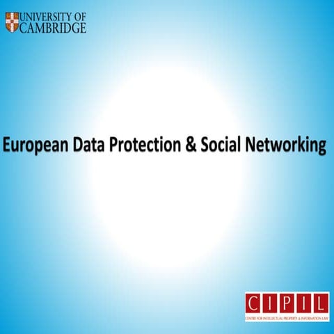 European Data Protection and Social Networking