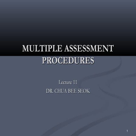 Topic 11 multiple_assessment_procedures