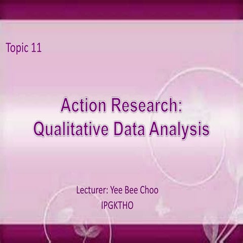 TSL3133 Topic 11 Qualitative Data Analysis