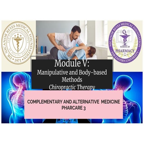 Topic 12 - Chiropractic Therapy in Manipulative & Body Based Method