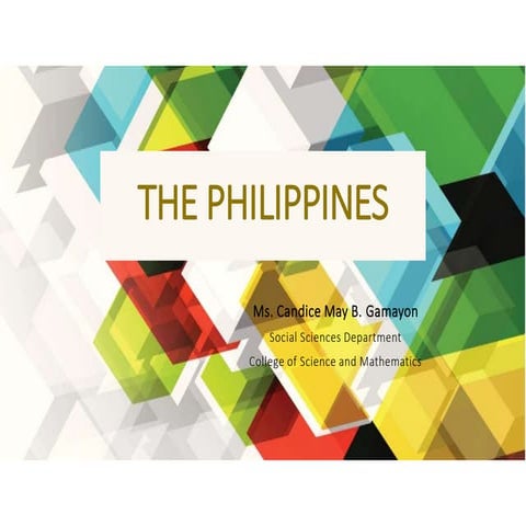 TOPIC 1 The Philippines - geography and IPs.pptx