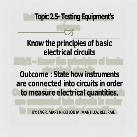 TOPIC 2.5- Testing Equipments.pptx