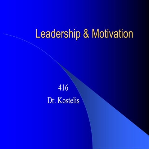 topic 2-leadership and motivation for leaders