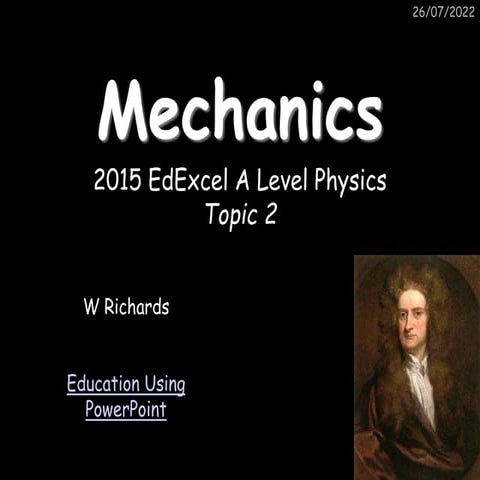 Topic 2 - Mechanics.pptx