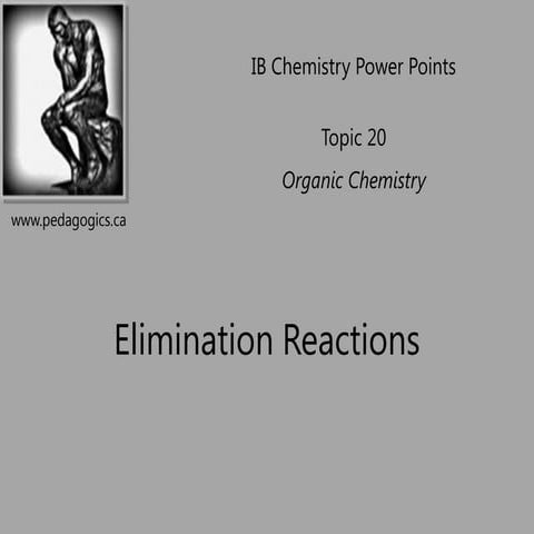 Topic 20 3    elimination reactions