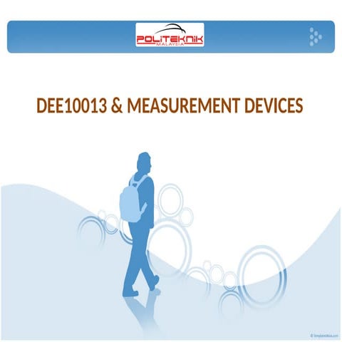 TOPIC 2 MEASUREMENT DEVICES POLITEKNIK.pptx