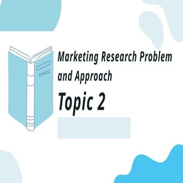 Topic 2 Marketg Res Problem & Approach..pptx