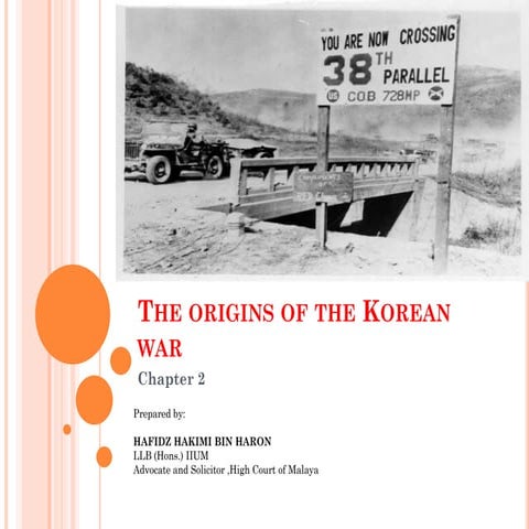 Topic 2 the origins of the korean war