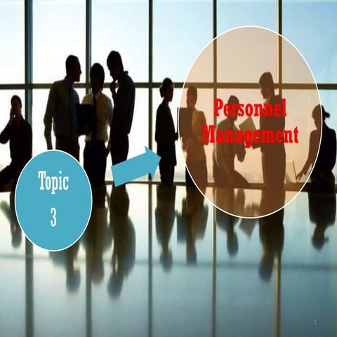 Topic 3 - PERSONNEL MGMT 1.pdf