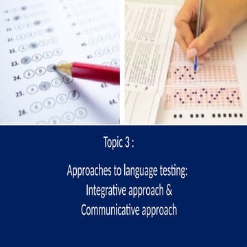 TEACHING OF GRAMMAR_TOPIC 3 _ Approaches to Testing.pptx