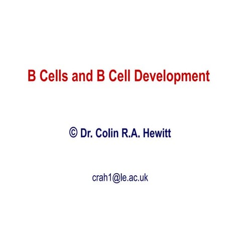 Topic 3 B cell development.ppt