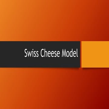 Topic 3 swiss cheese model