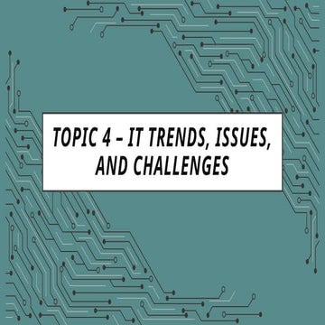 Topic 4 - IT Trends, Issues, and Challenges.pptx