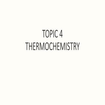 TOPIC 4 THERMOCHEMISTRY - Copy.pptx