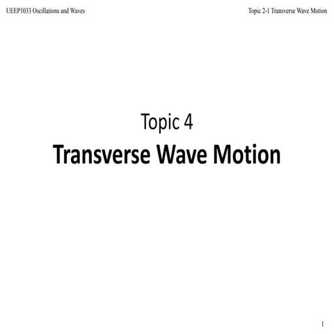 Topic 4 transverse wave