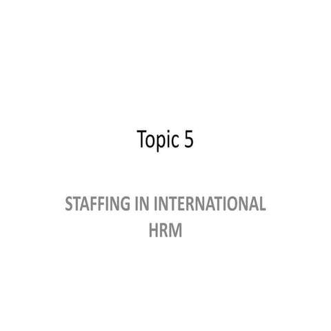 Staffing in IHRM