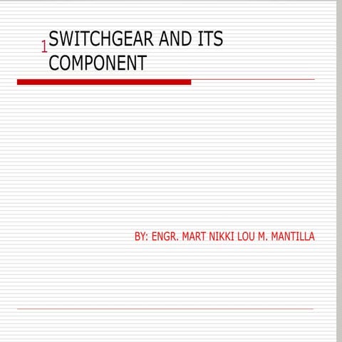 TOPIC 5.6- Switchgear and Its Components.pptx