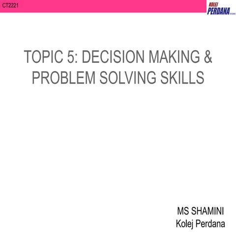 TOPIC 5. SOLVING PROBLEM IN CRITICAL THINKING