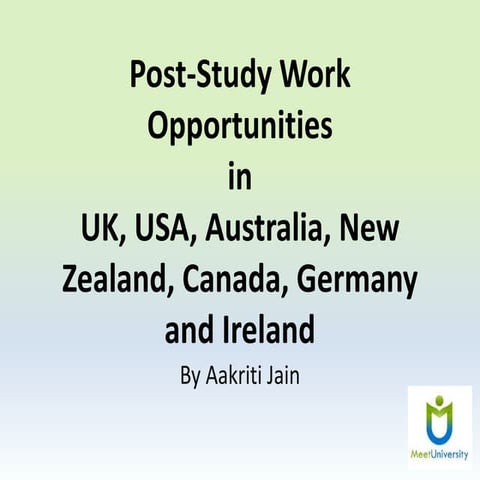 Post Study Work Opportunities in UK, USA, Australia, New Zealand, Canada, Germany, Ireland