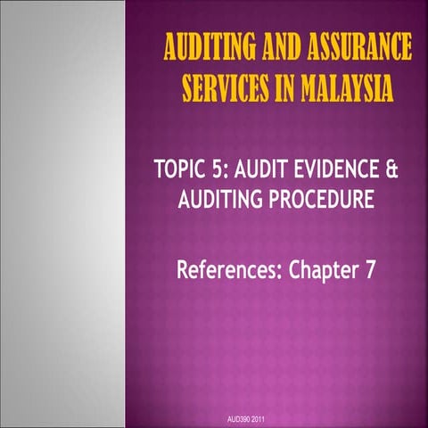 Topic 5 audit evidence and auditing procedure