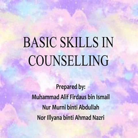 Topic 5 basic skills in counselling