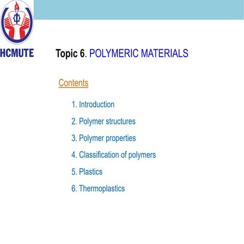 Topic 6. POLYMERIC MATERIALS. grrrrtttty