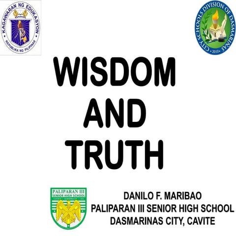 Topic 6   wisdom and truth