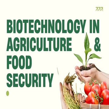 Role of Biotechnology in Food Insecurity | PPTX