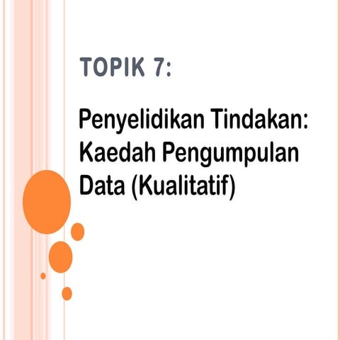 Topic 7 AR data collection methods (quali approach)