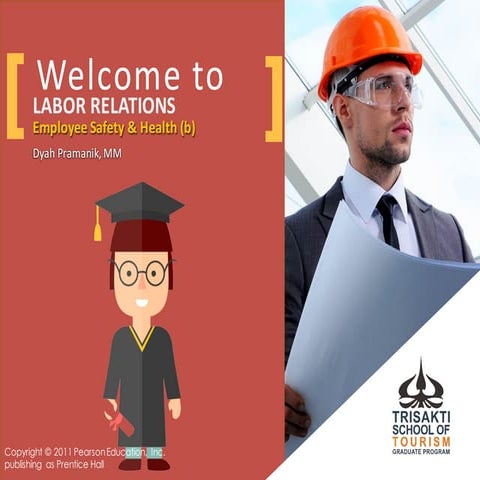 Topic8.1b labor relations_the_supervisor's_roleinaccidentprevention-rev