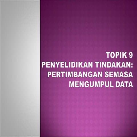 Topic 9 AR data collection considerations