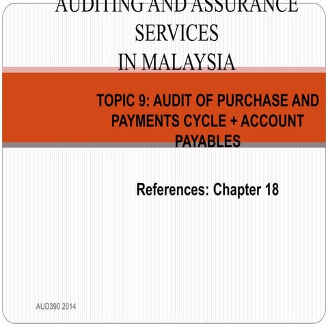 Topic 9 audit of purchase and payment cycle + acc payables