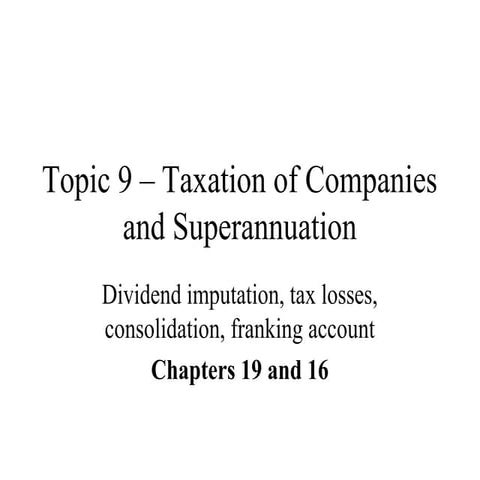 Taxation of Companies and Superannuation 