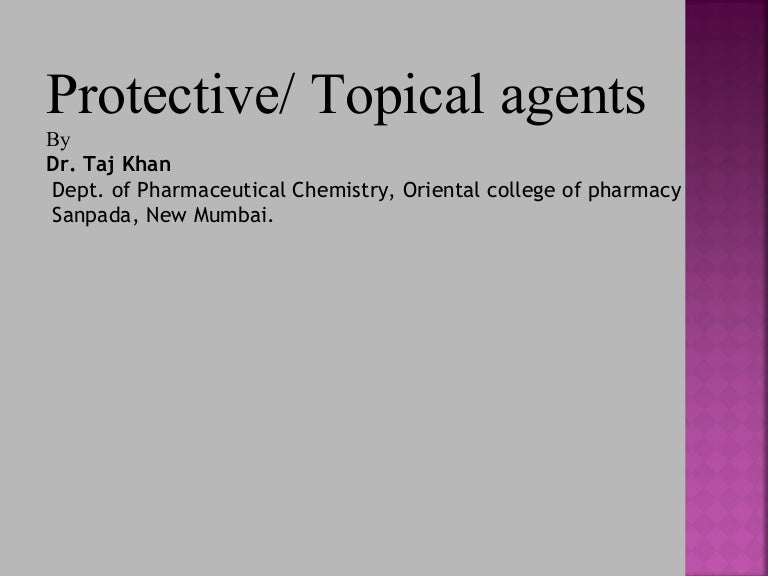 Protective Topical agents