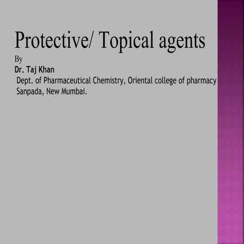Protective Topical agents