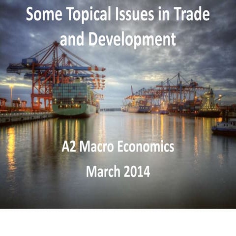 Topical Issues in Trade and Development