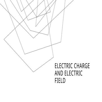 Topic Electric Charge and Electric Field.pptx