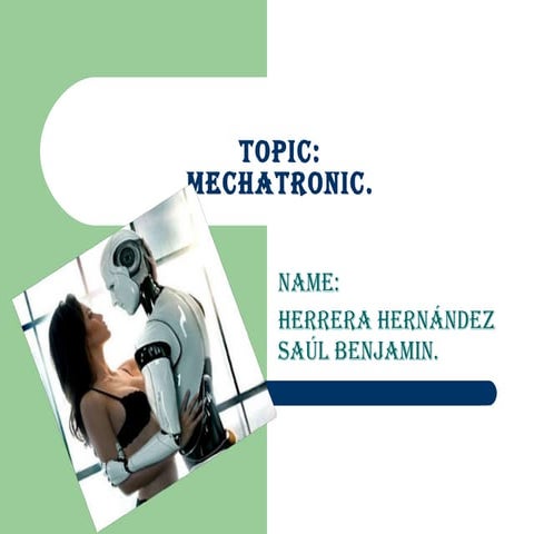 Topic mechatronics