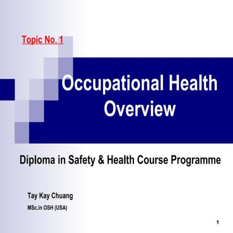Topic no.1  occupationa health