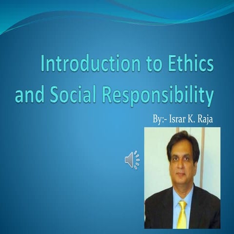  Introduction to ethics and social responsibility