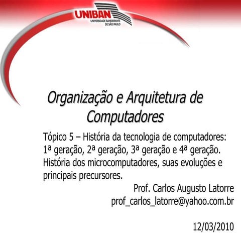 Topico 5   historia e geracoes - parte 1